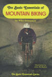 THE BASIC ESSENTIALS OF MOUNTAIN BIKING. 